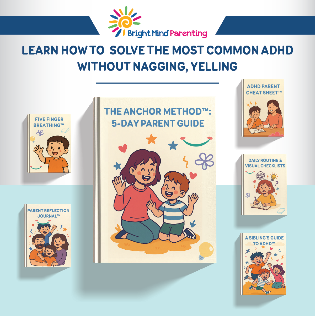 The Anchor Method™: 5-Day ADHD Parent Guide